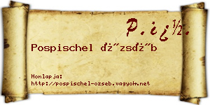 Pospischel Özséb névjegykártya